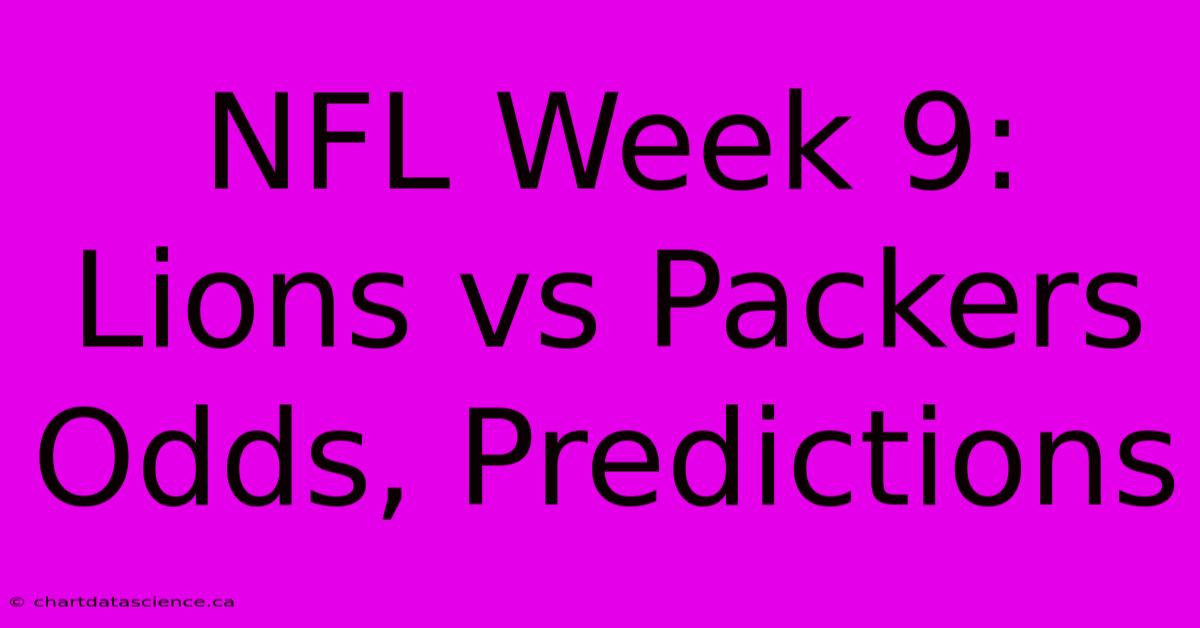 NFL Week 9: Lions Vs Packers Odds, Predictions