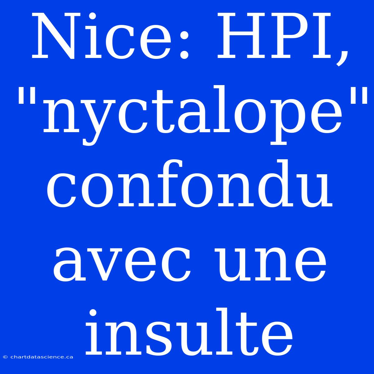 Nice: HPI, 