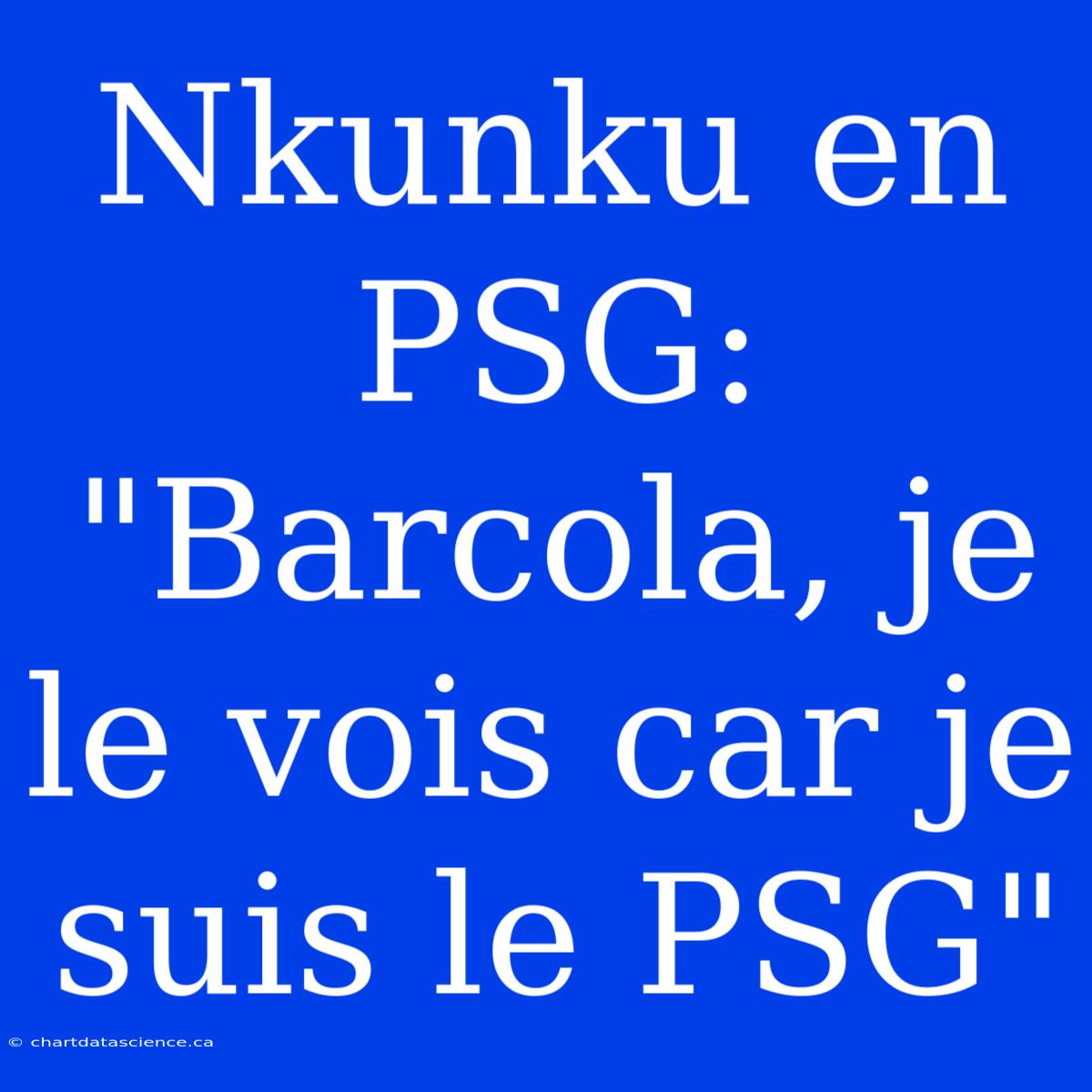 Nkunku En PSG: 