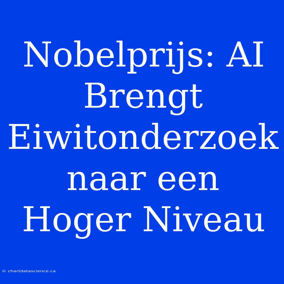 Nobelprijs: AI Brengt Eiwitonderzoek Naar Een Hoger Niveau