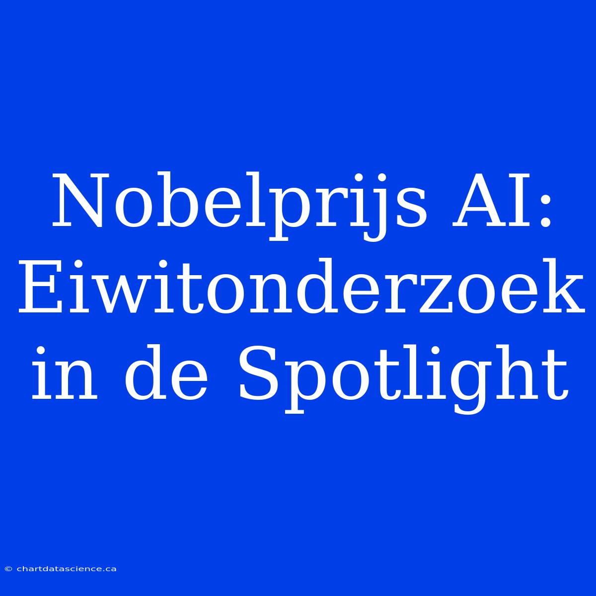 Nobelprijs AI: Eiwitonderzoek In De Spotlight