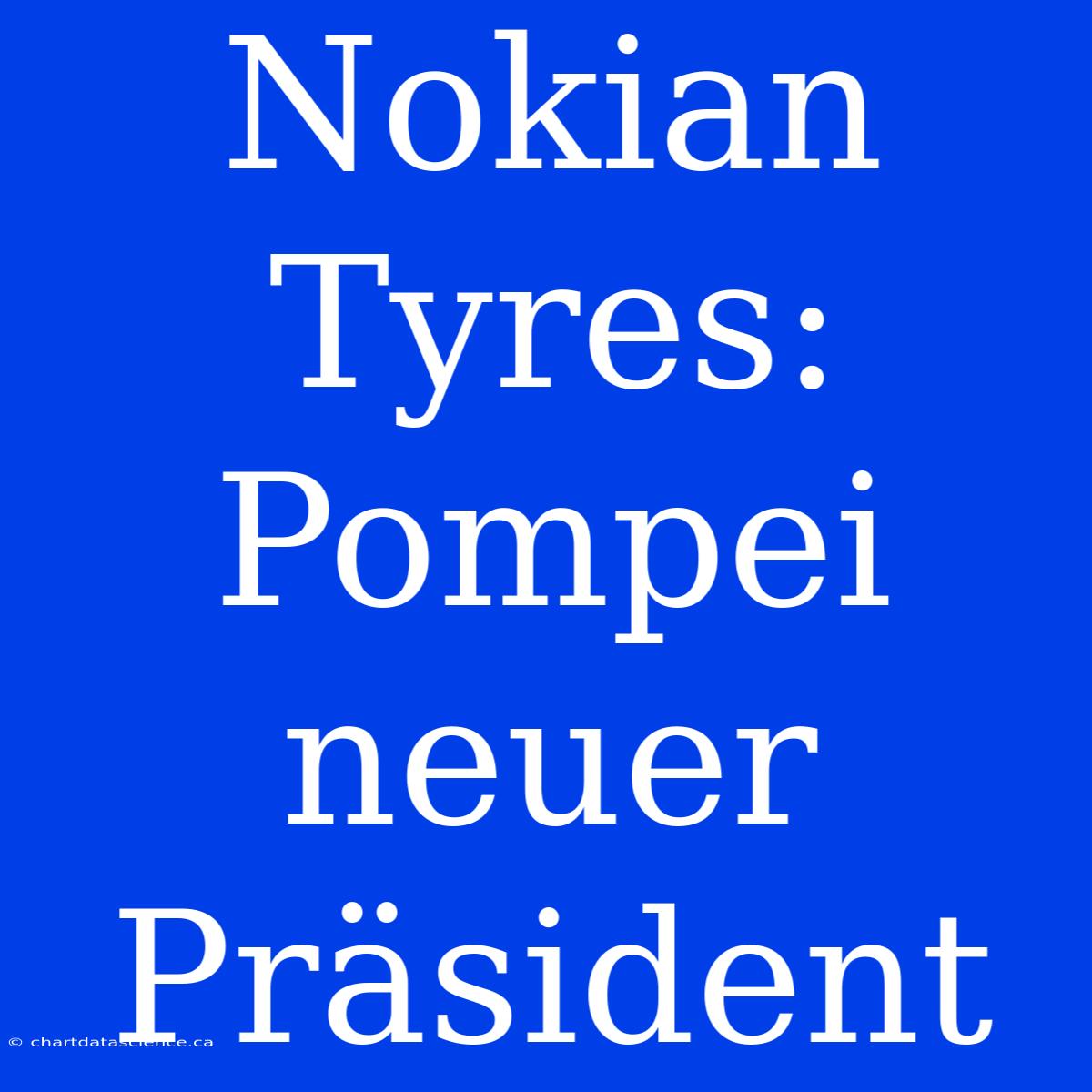 Nokian Tyres: Pompei Neuer Präsident