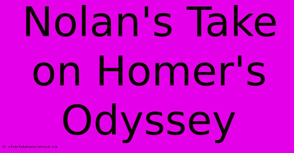 Nolan's Take On Homer's Odyssey