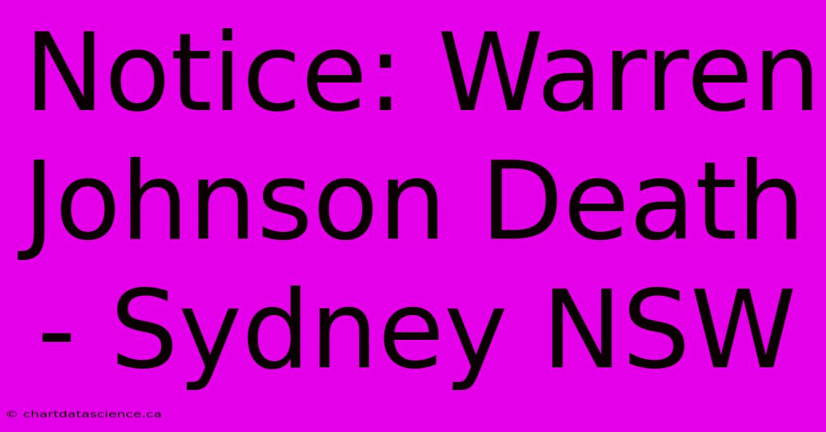 Notice: Warren Johnson Death - Sydney NSW