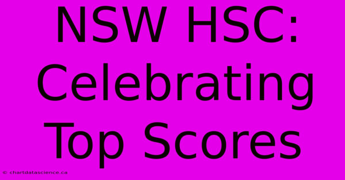 NSW HSC: Celebrating Top Scores