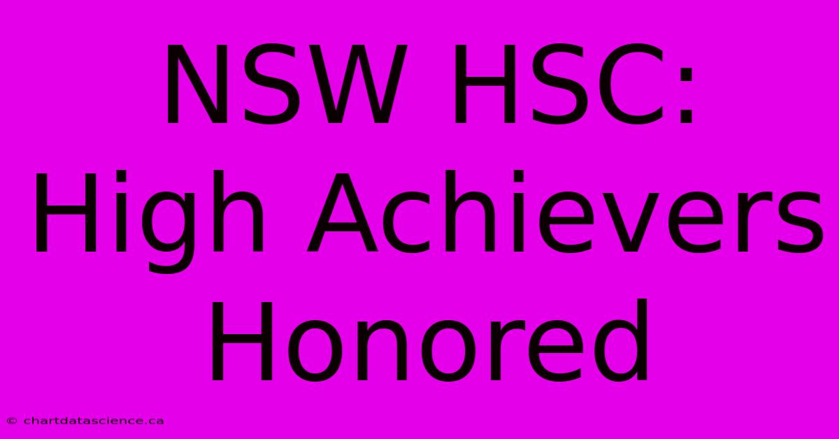 NSW HSC: High Achievers Honored