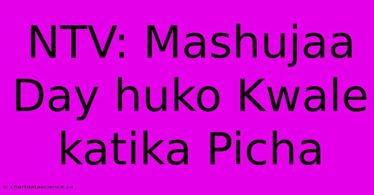 NTV: Mashujaa Day Huko Kwale Katika Picha