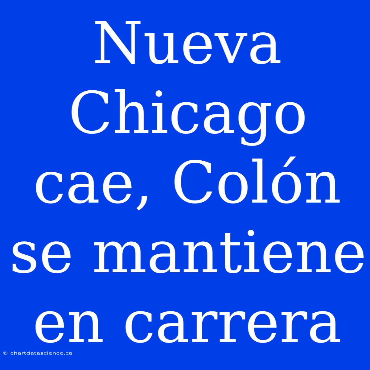 Nueva Chicago Cae, Colón Se Mantiene En Carrera