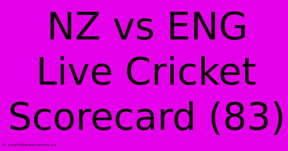 NZ Vs ENG Live Cricket Scorecard (83)