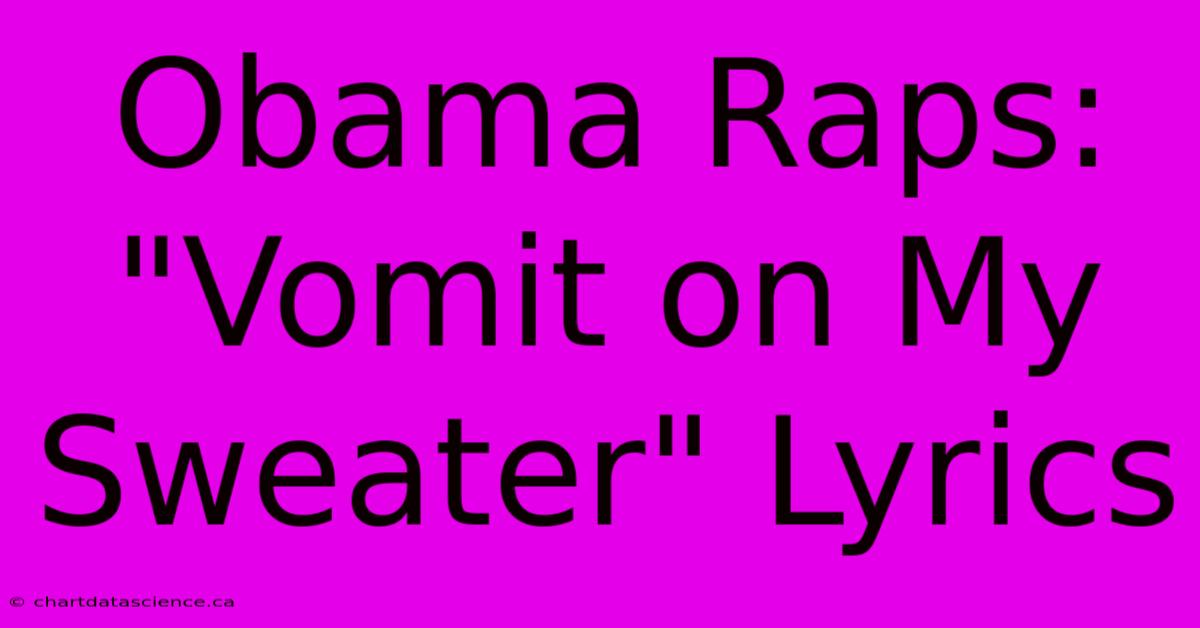 Obama Raps: 