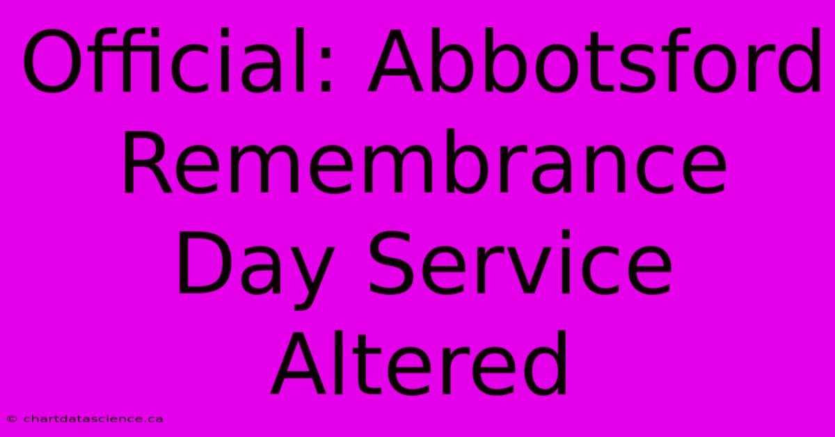 Official: Abbotsford Remembrance Day Service Altered 