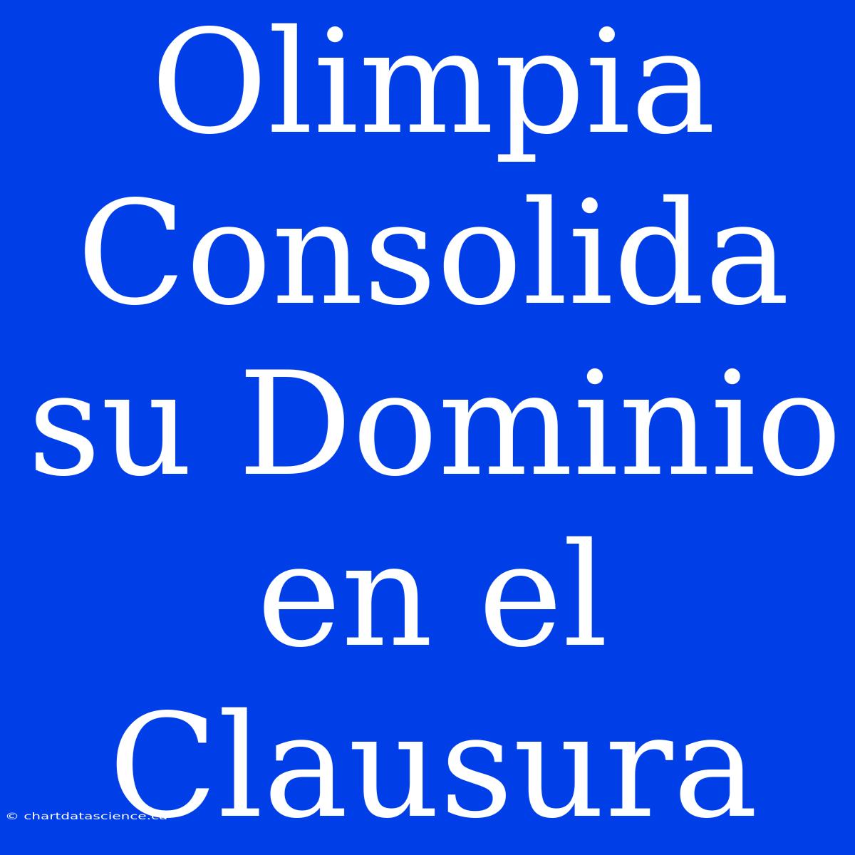 Olimpia Consolida Su Dominio En El Clausura