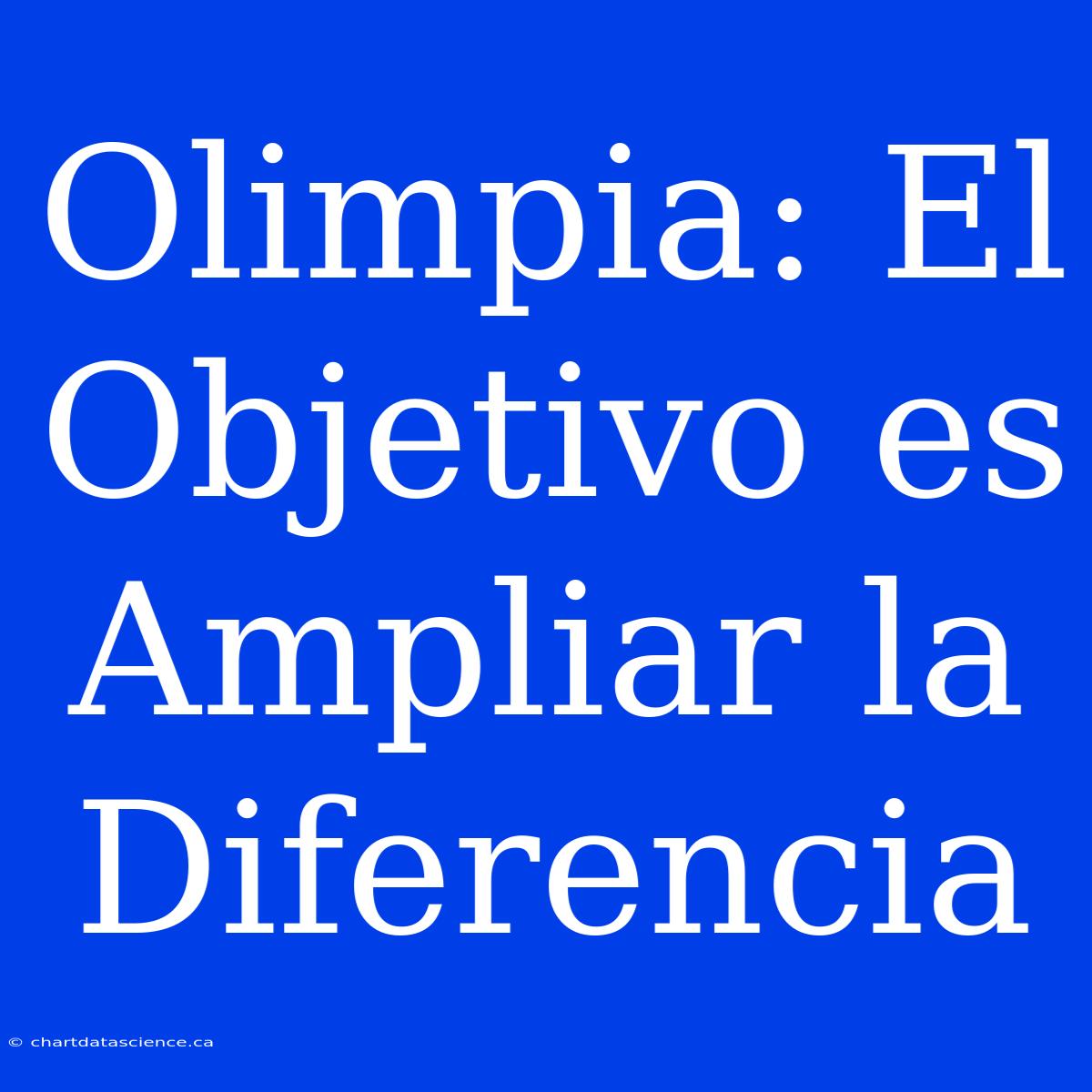 Olimpia: El Objetivo Es Ampliar La Diferencia