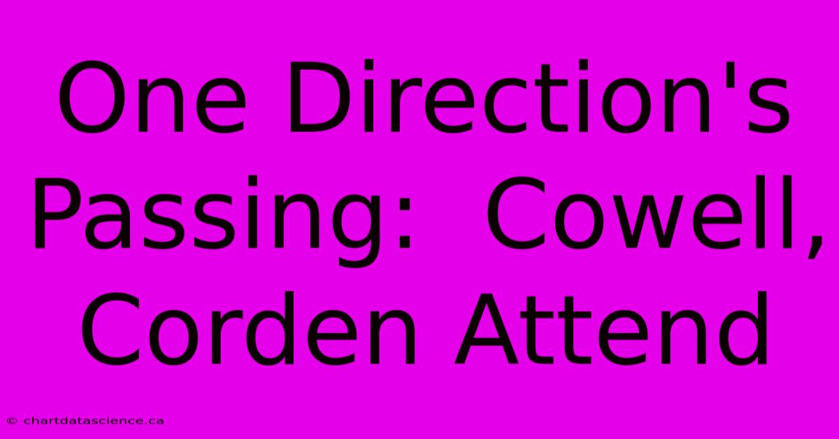 One Direction's Passing:  Cowell, Corden Attend