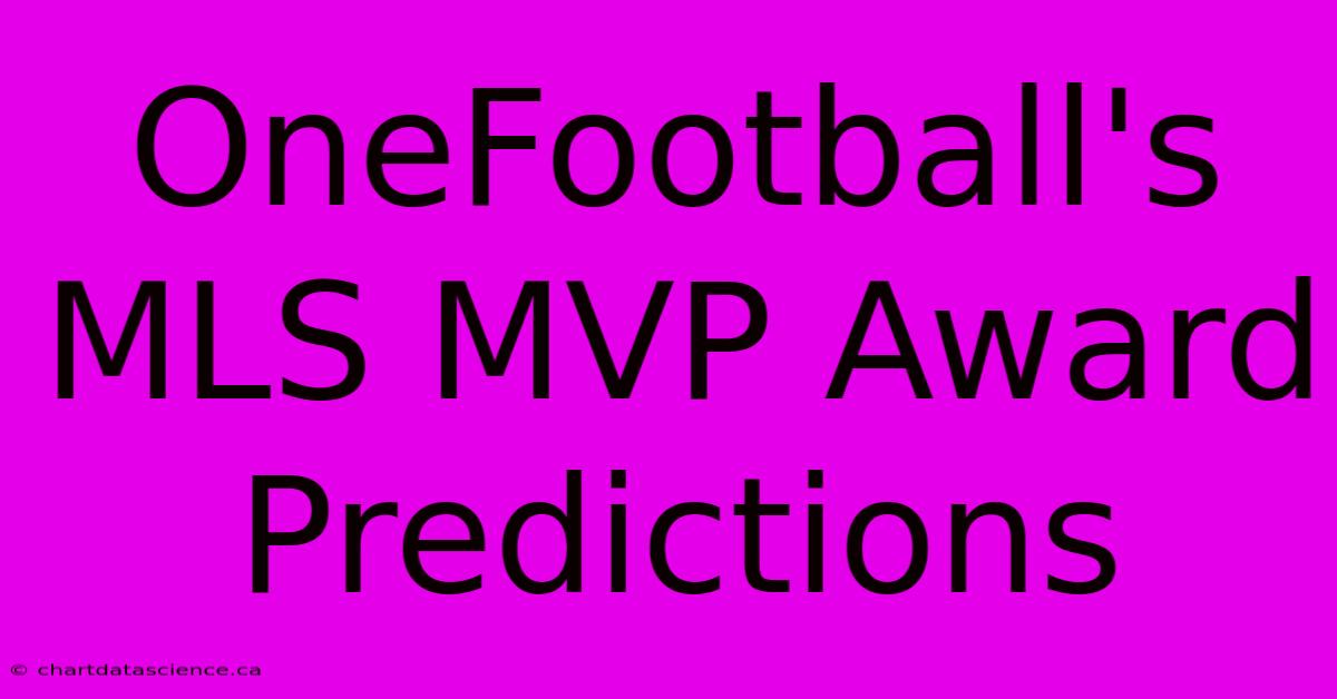 OneFootball's MLS MVP Award Predictions