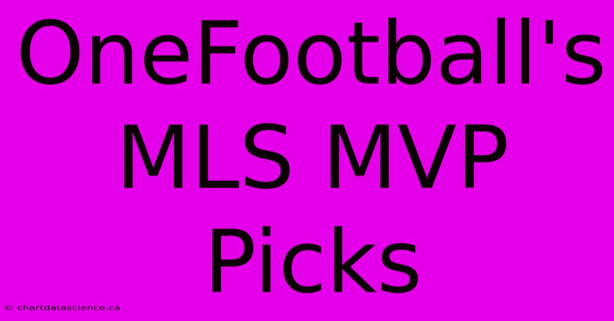 OneFootball's MLS MVP Picks