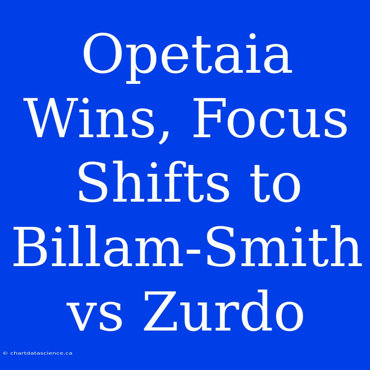 Opetaia Wins, Focus Shifts To Billam-Smith Vs Zurdo