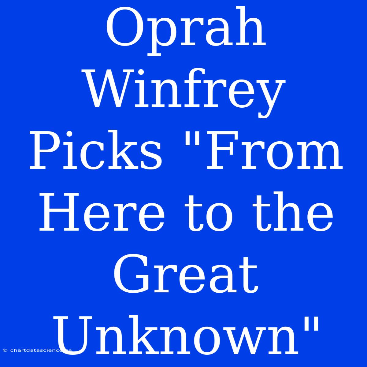 Oprah Winfrey Picks 