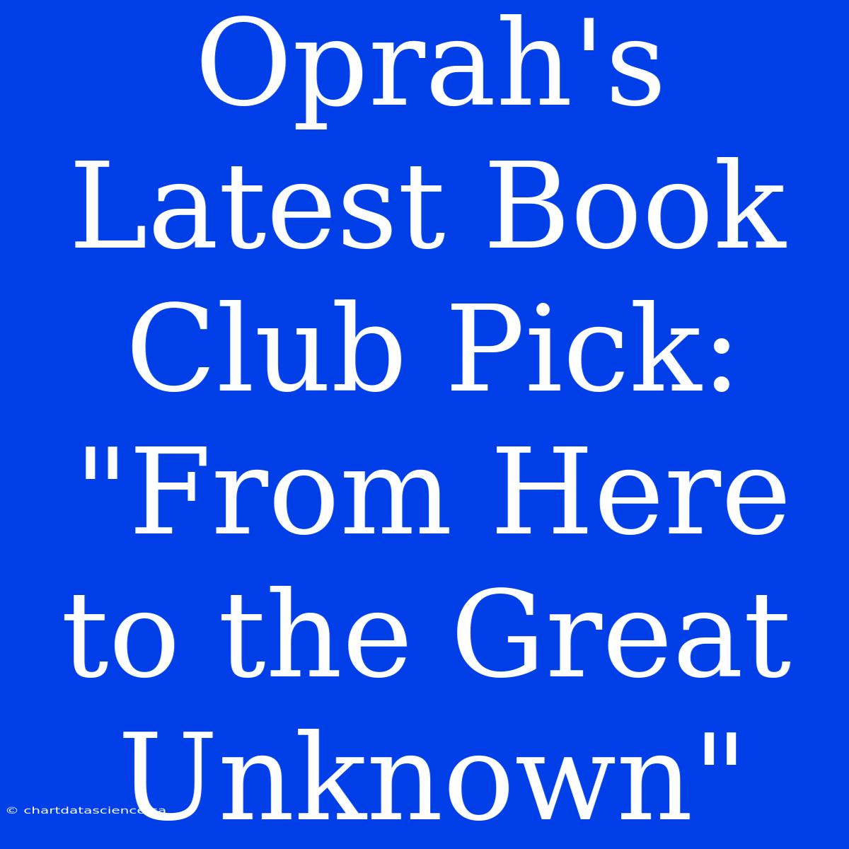 Oprah's Latest Book Club Pick: 