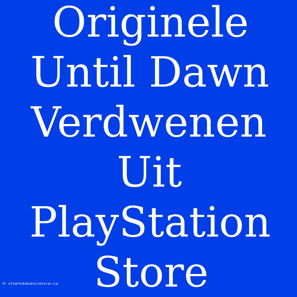 Originele Until Dawn Verdwenen Uit PlayStation Store