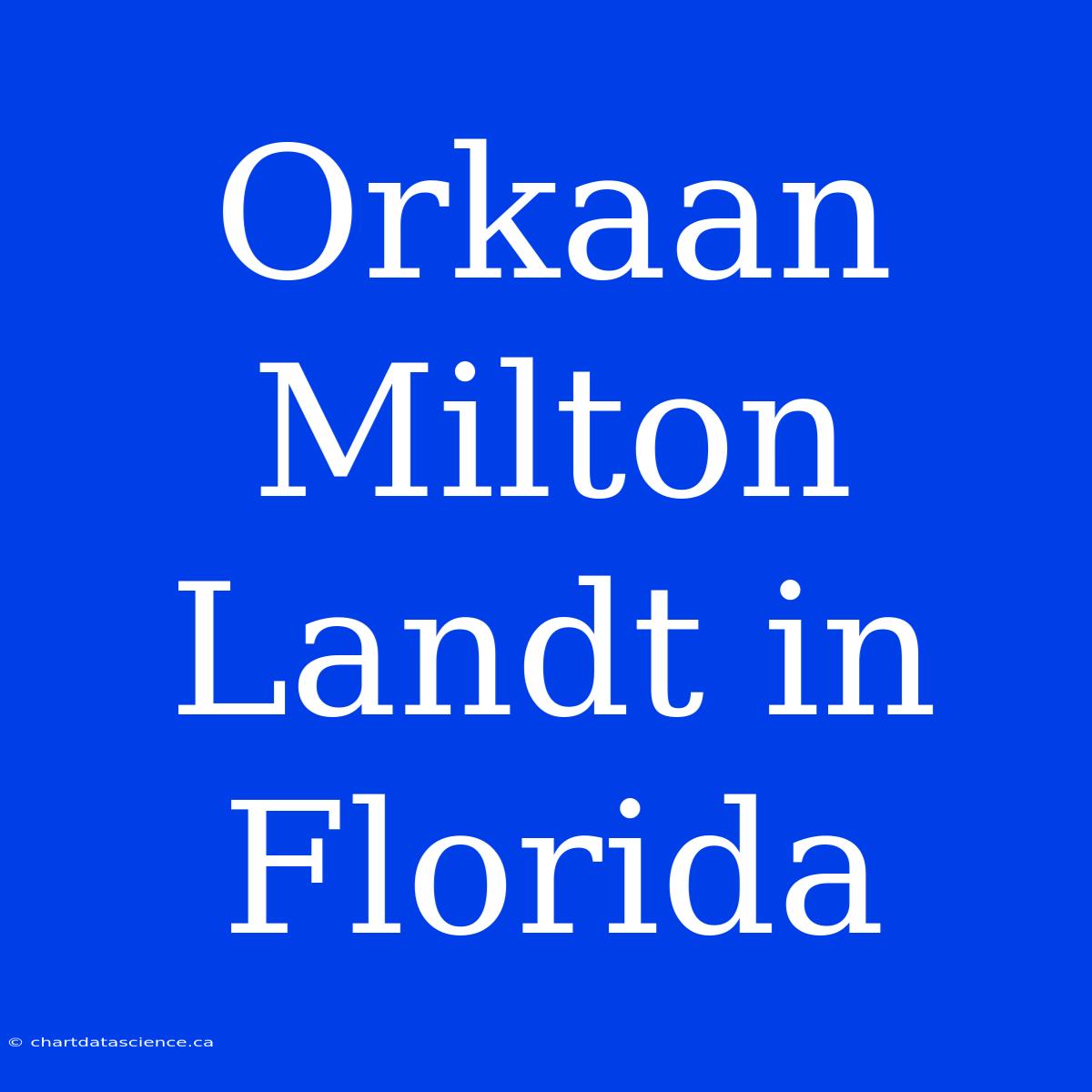 Orkaan Milton Landt In Florida