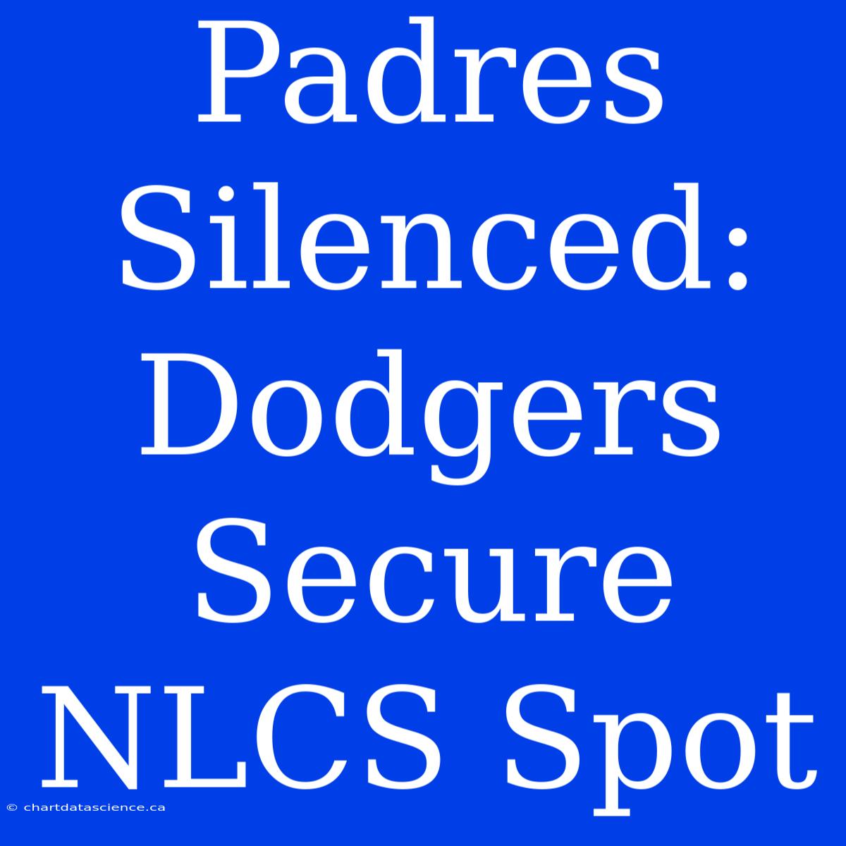 Padres Silenced: Dodgers Secure NLCS Spot