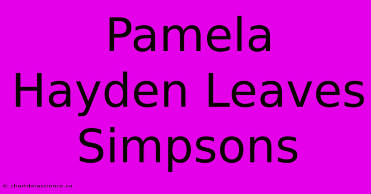 Pamela Hayden Leaves Simpsons