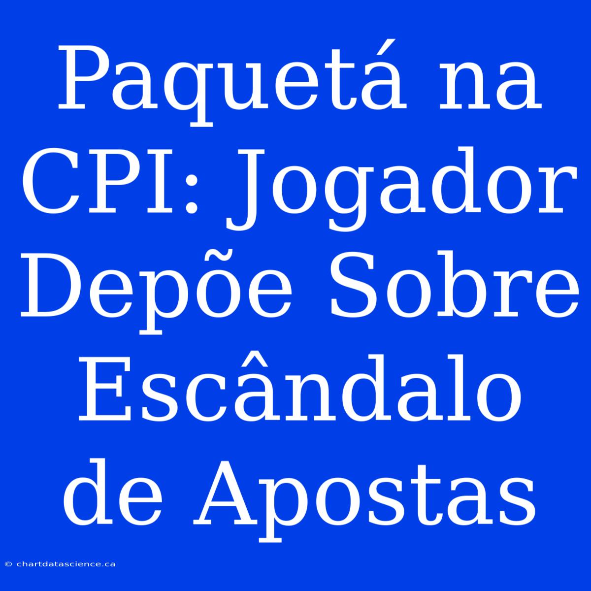 Paquetá Na CPI: Jogador Depõe Sobre Escândalo De Apostas