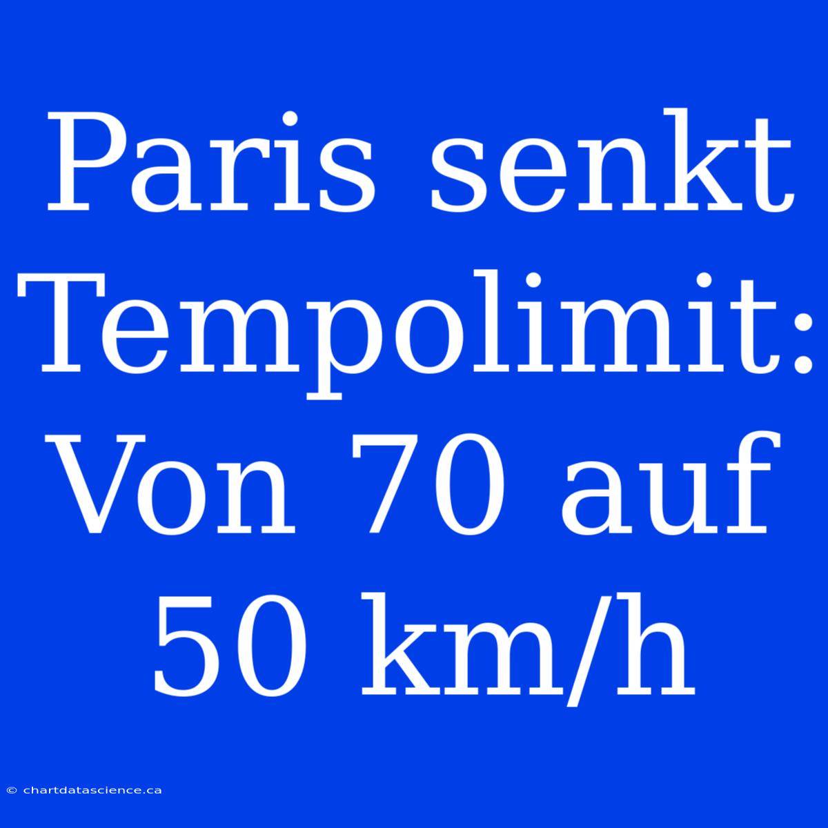 Paris Senkt Tempolimit: Von 70 Auf 50 Km/h