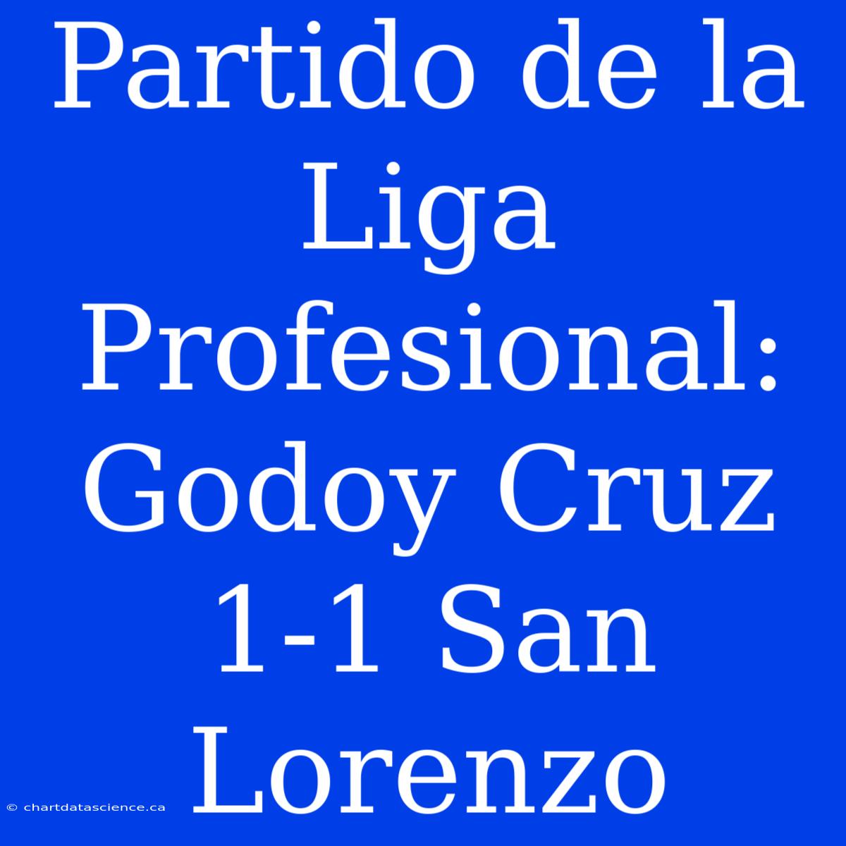 Partido De La Liga Profesional: Godoy Cruz 1-1 San Lorenzo