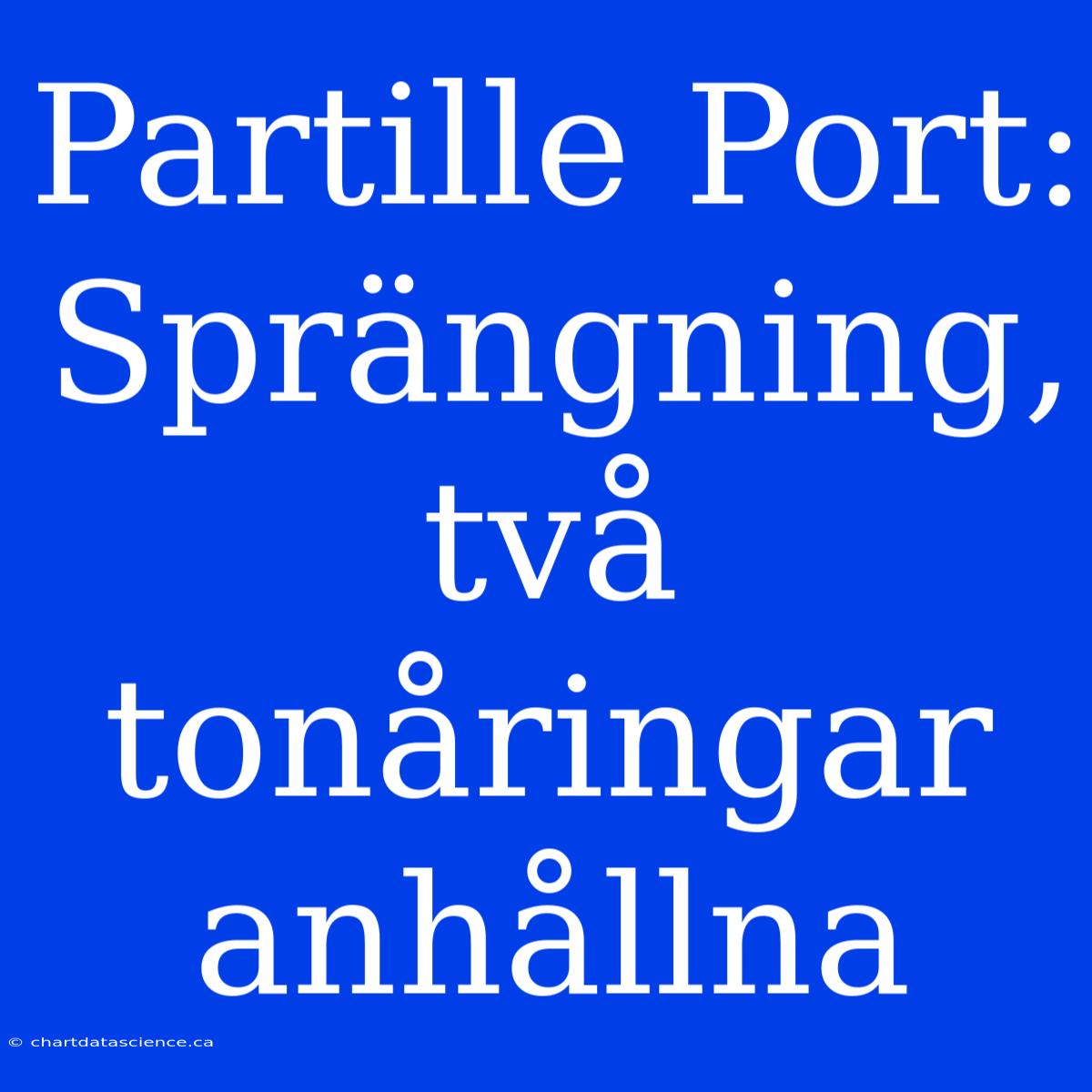 Partille Port: Sprängning, Två Tonåringar Anhållna