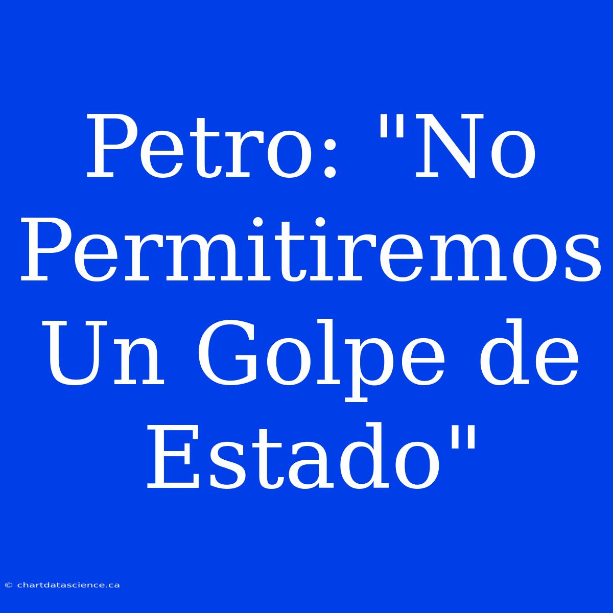 Petro: 