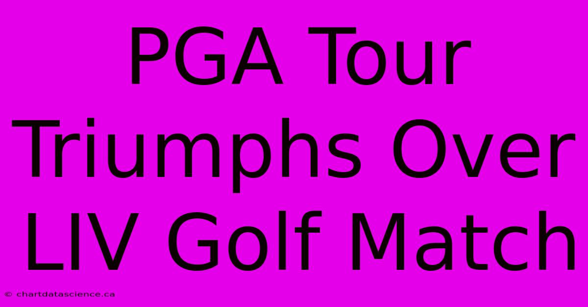 PGA Tour Triumphs Over LIV Golf Match