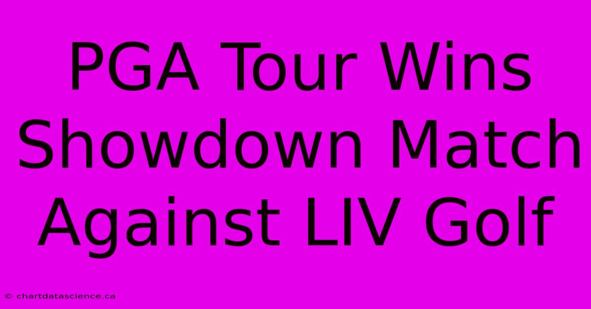 PGA Tour Wins Showdown Match Against LIV Golf