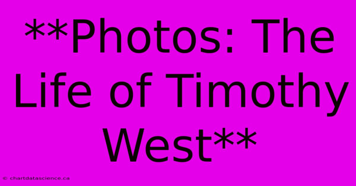 **Photos: The Life Of Timothy West**