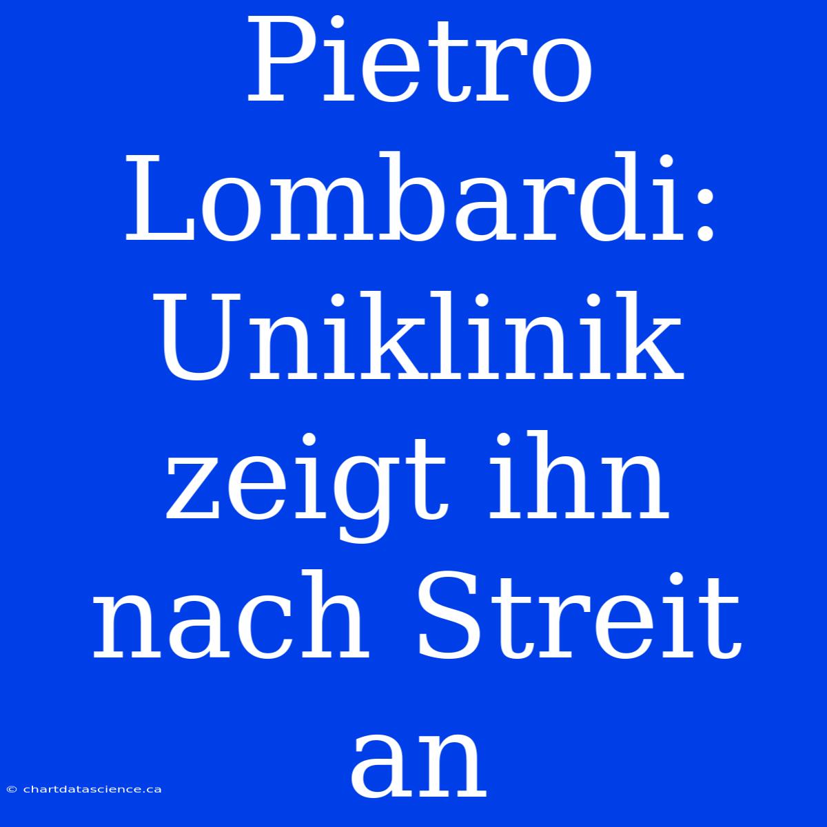 Pietro Lombardi: Uniklinik Zeigt Ihn Nach Streit An