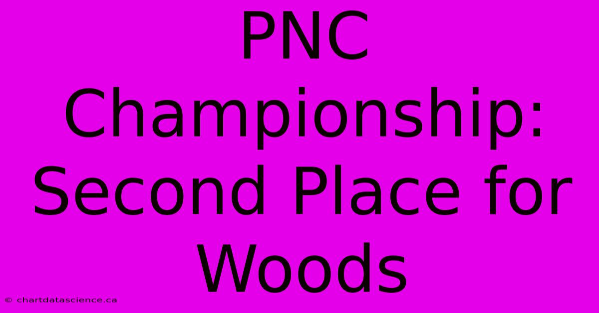 PNC Championship: Second Place For Woods