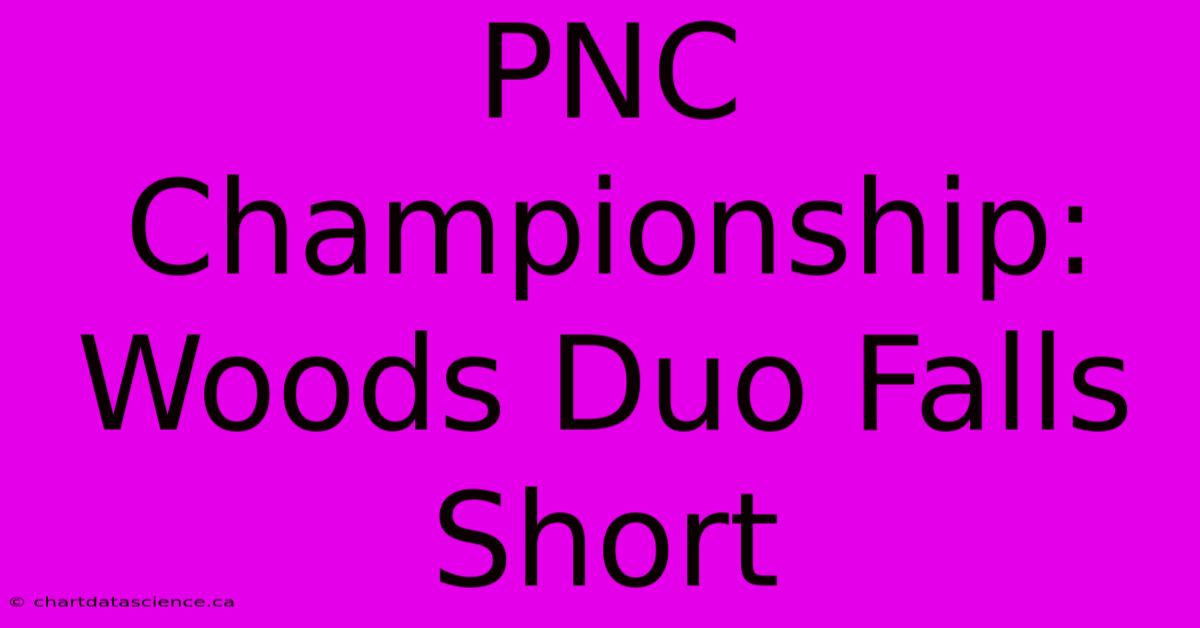 PNC Championship: Woods Duo Falls Short