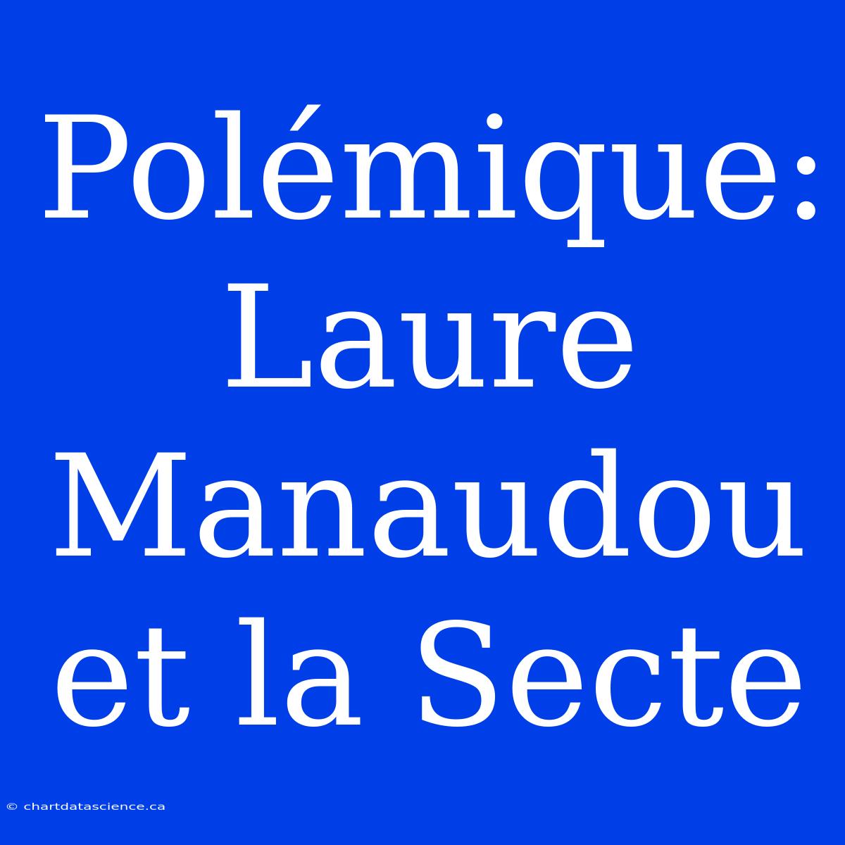 Polémique: Laure Manaudou Et La Secte