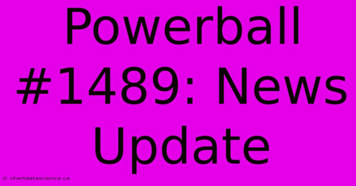 Powerball #1489: News Update