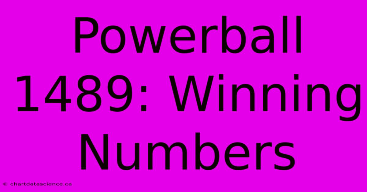 Powerball 1489: Winning Numbers