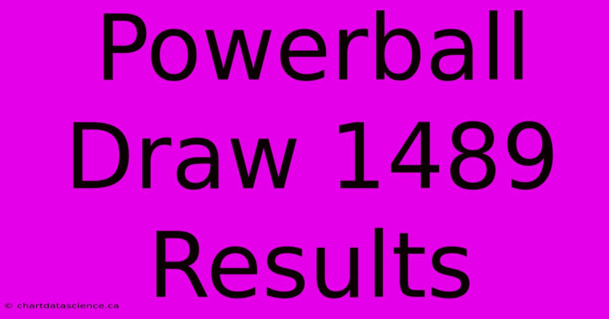 Powerball Draw 1489 Results