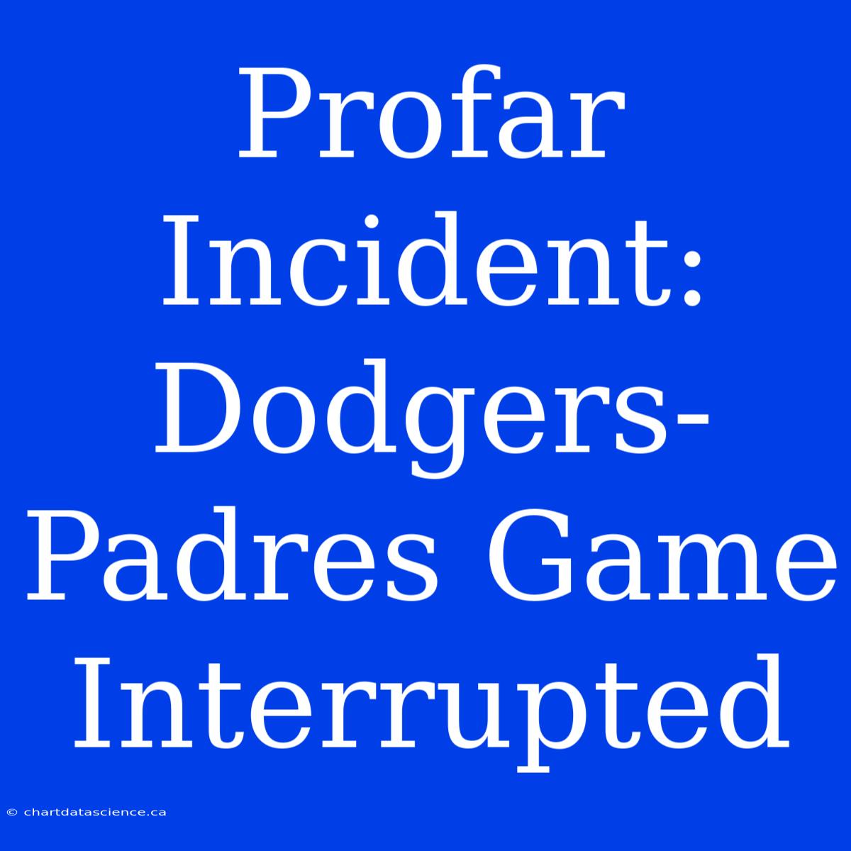 Profar Incident: Dodgers-Padres Game Interrupted