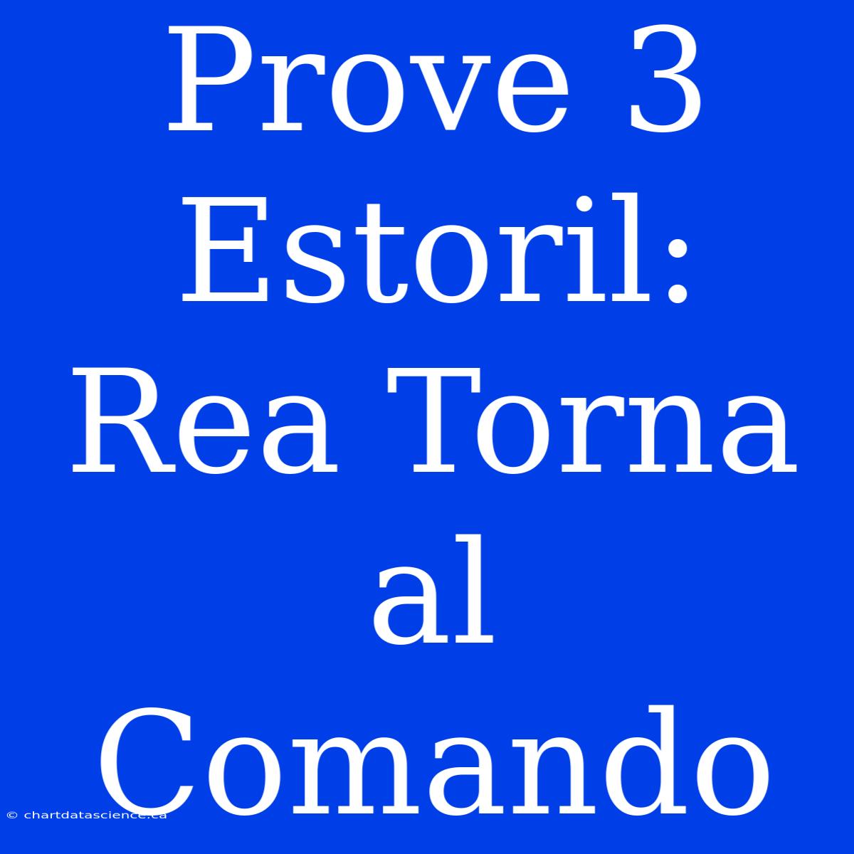 Prove 3 Estoril: Rea Torna Al Comando