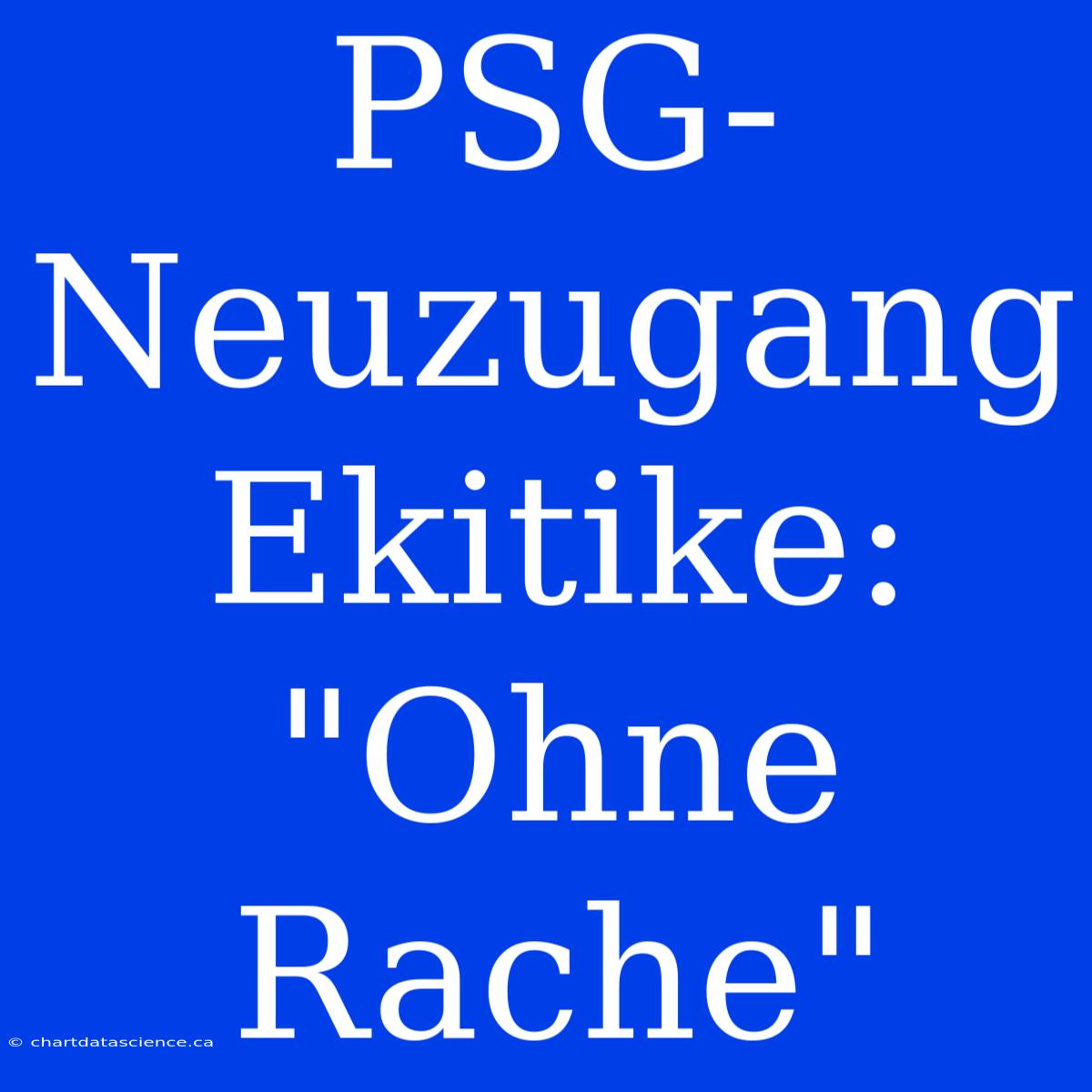 PSG-Neuzugang Ekitike: 