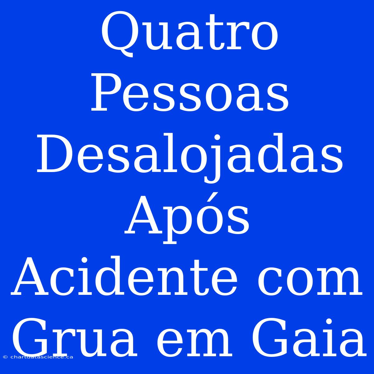 Quatro Pessoas Desalojadas Após Acidente Com Grua Em Gaia