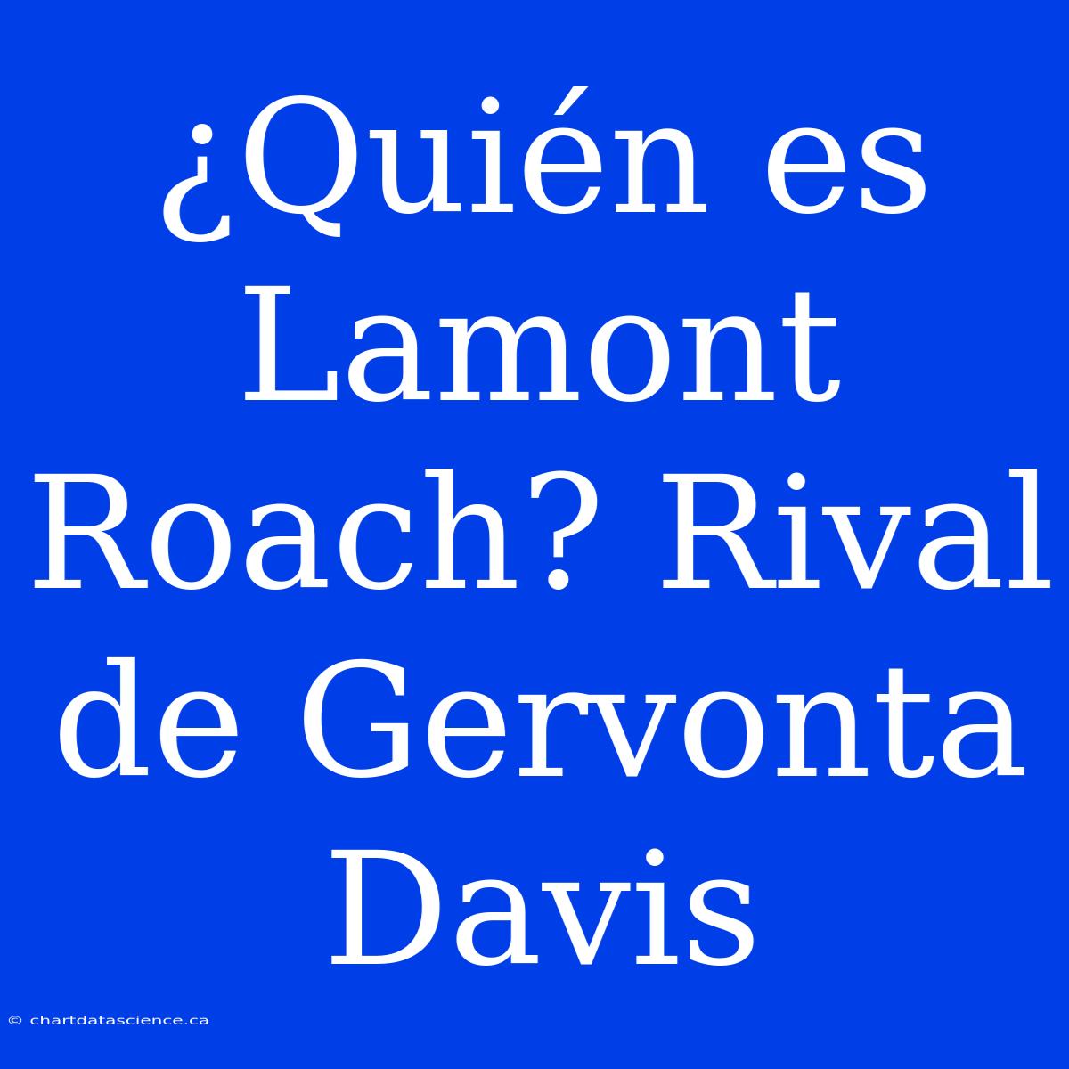 ¿Quién Es Lamont Roach? Rival De Gervonta Davis