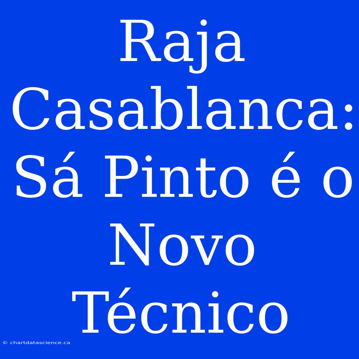 Raja Casablanca: Sá Pinto É O Novo Técnico