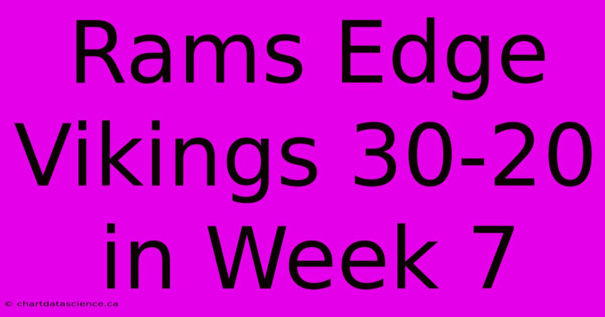 Rams Edge Vikings 30-20 In Week 7