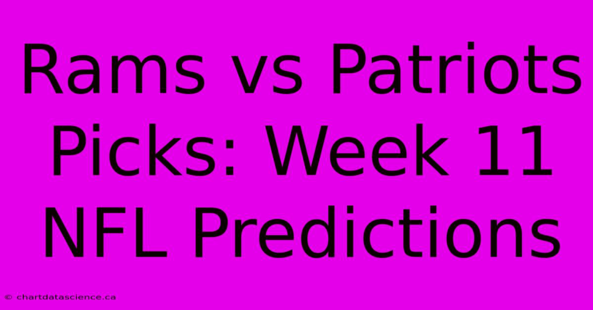 Rams Vs Patriots Picks: Week 11 NFL Predictions